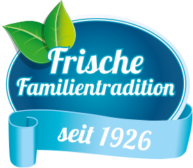 Frische Familientradition seit 1926